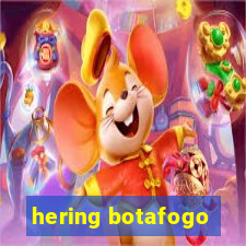 hering botafogo